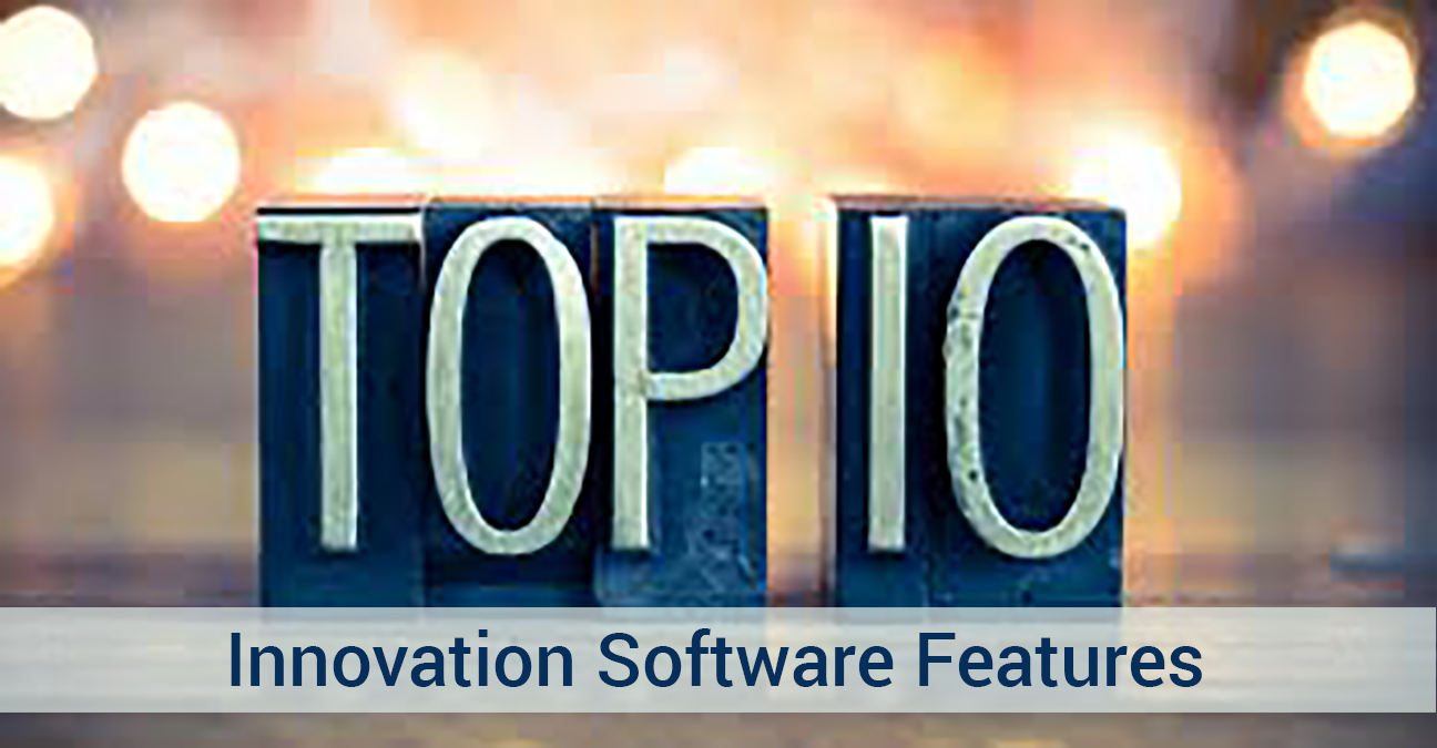 Top 10 Innovation Software Features