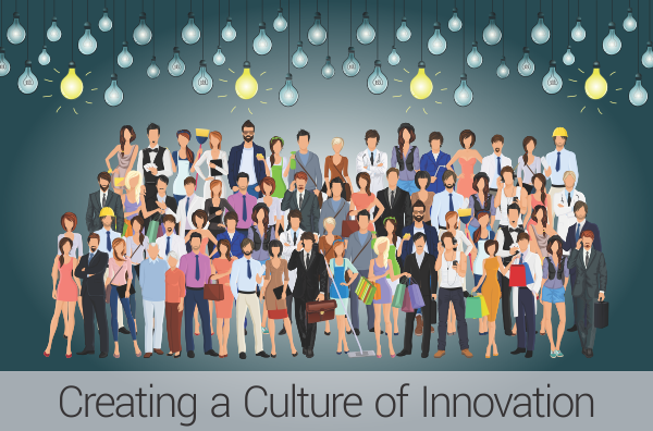creating a culture of innovation